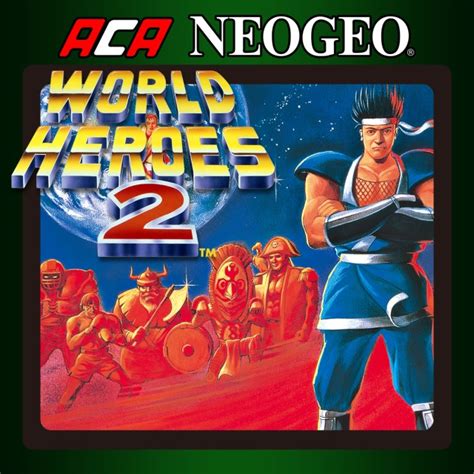 World Heroes 2: De ultieme strijd tegen interdimensionale rivalen!